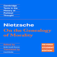 On the Genealogy of Morality (Cambridge Texts in the History of Political Thought) - Friedrich Nietzsche