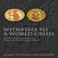 James Howard-Johnston - Witnesses to a World Crisis. Historians and Histories of the Middle East in the Seventh Century