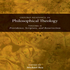 Oxford Readings in Philosophical Theology - volume 2 Oxford Readings in Philosophical Theology - volume 2